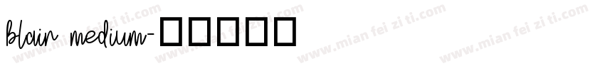 blair medium字体转换